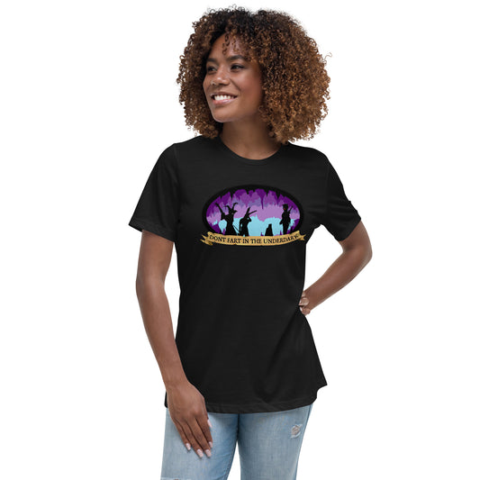 Dont Fart in the Underdark v1 Women's Relaxed T